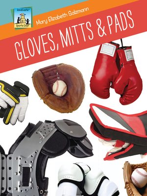 cover image of Gloves, Mitts & Pads